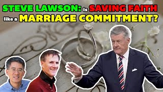 Steve Lawson  Is Saving Faith Like a Marriage Commitment  Bob Wilkin amp Mike Lii [upl. by Iew433]