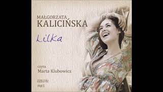 Małgorzata Kalicińska quotLilka quot audiobook [upl. by Enelie625]