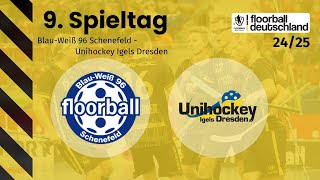 BlauWeiß 96 Schenefeld vs Unihockey Igels Dresden  9 Spieltag  1 FloorballBL Herren 2425 [upl. by Alyehc537]