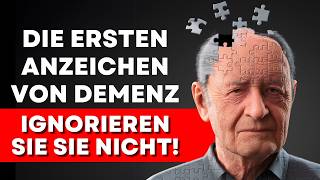 12 SCHWEIGENDE ANZEICHEN von DEMENZ  Frühe Symptome von Alzheimer die Sie Nicht Ignorieren [upl. by Dominic528]