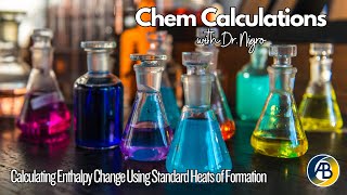 Chem Calculations Calculation of Enthalpy Change with Standard Heats of Formation [upl. by Dibru]