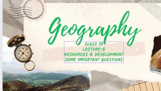 Class 10 Geography Chapter1 Resources ampDevelopment [upl. by Gemini]