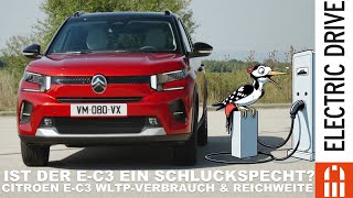 Ist der kompakte CITROEN eC3 ein Schluckspecht WLTP Werte und Reichweiten  Electric Drive News [upl. by Hum632]