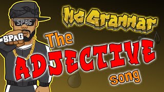 The Adjective Song  MC Grammar 🎤  Educational Rap Songs for Kids 🎵 [upl. by Ary]