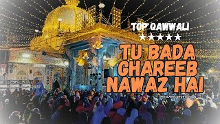 Tu Bada Ghareeb Nawaz Hai  Ajmer Qawwali  Ajmer sharif ajmerqawwali chattisharif trending [upl. by Adiesirb]