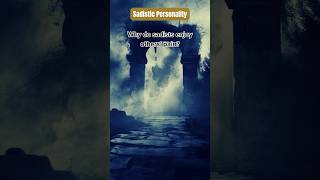 Sadistic Personality Fact psychology psychologyfacts shorts [upl. by Pacian]