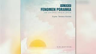 Fenomen poranka HAL ELROD audiobook czyta Tomasz Kućma [upl. by Jagir]