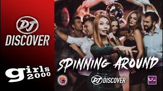 Spinning Around Dj Discover Hit Dance 2000 Girls 2000 Les Tubes des Année 2000 [upl. by Dnalkrik]