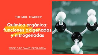 Funciones oxigenadas y nitrogenadas modelo de examen nivel secundaria [upl. by Yrohcaz]