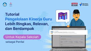 Video Tutorial Pengelolaan Kinerja Guru untuk Kepala Sekolah [upl. by Adnileb]