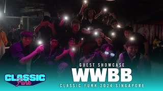 We Will Be Back WWBB  Guest Showcase  Classic Funk 2024 Singapore  RPProds [upl. by Lewert]