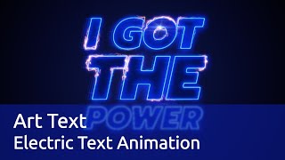 Electric Text Animation  Art Text 4 Tutorial [upl. by Weisler323]