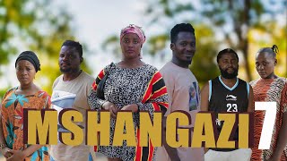 MSHANGAZI EP 7 movie sarahmashy [upl. by Eba]