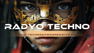 RADYO TECHNO  New Mix ✨  Melodic Techno amp Progressive House 🔊 [upl. by Branham]