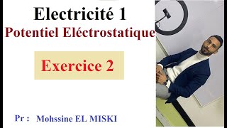 Électricité 1  Potentiel Electrostatique Exercice 2 [upl. by Eeldivad]