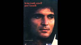 Gino Vannelli  Living Inside Myself 1981 LP Version HQ [upl. by Anibas]