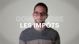 Comprendre les impôts [upl. by Judson386]