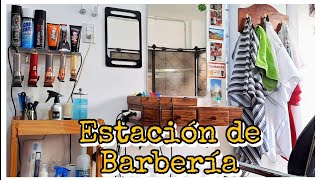 Cómo armar tu Estación de Barbería con poco PRESUPUESTO 🔥💈 [upl. by Ettelocin866]