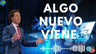 Algo Nuevo Viene Joel Osteen En Español FULL 2024 [upl. by Nedrob]