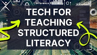 Dyslexia Conference Recording  EdTech to Enhance StructuredLiteracy Instruction [upl. by Clovis]