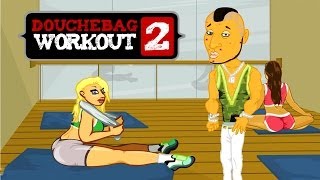 BECOME THE ULTIMATE DOUCHE  Douchebag Workout 2 [upl. by Atteyram]