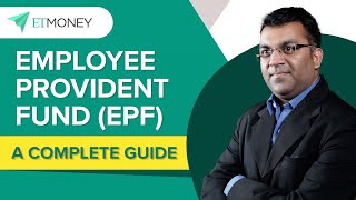 Employee Provident Fund EPF  How it works  Interest Rate  Withdrawal Rules  Budget  ETMONEY [upl. by Nilahs]