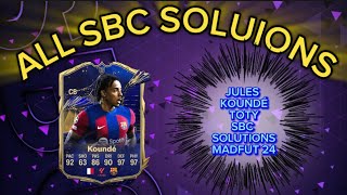 JULES KOUNDÉ  ALL 15 MADFUT SOLUTIONS  MADFUT TOTY SBC SOLUTION  MADFUT 24 [upl. by Sinegra]