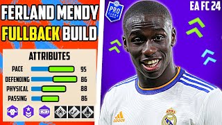 BEST META INSANE FULLBACK FERLAND MENDY BUILD EA FC 24 Pro Clubs [upl. by Noir]