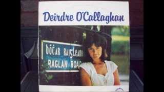 Raglan Road  Deirdre OCallaghan [upl. by Ayatal]