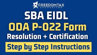 SBA EIDL ODA Form P022 Step by Step Instructions for Resolution and Certification [upl. by Ueih]