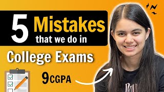 How to Score More in College Exams 5 Mistakes to avoid [upl. by Samuele]