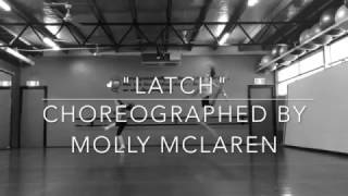 quotLATCHquot  Sam Smith  Choreography by Molly McLaren [upl. by Ainosal833]