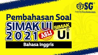 Pembahasan Soal Asli Bahasa Inggris SIMAK UI 2021  Bersama Ka Imam [upl. by Beka]