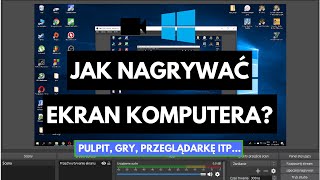 Jak nagrywać ekran komputera pulpit gry przeglądarkę itp [upl. by Corny702]