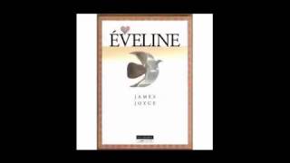 Eveline James Joyce Audiobook [upl. by Thorwald]