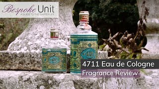 4711 Eau de Cologne Fragrance Review  The Oldest Eau de Cologne [upl. by Cochran]