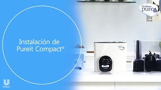 Instalación de Pureit® Compact [upl. by Yevoc]