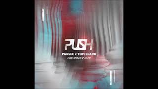 Parsec UK  Release Yourself Original Mix PUSH [upl. by Faulkner49]