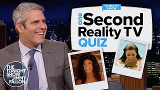 OneSecond Reality TV Quiz with Andy Cohen  The Tonight Show Starring Jimmy Fallon [upl. by Stillmann]