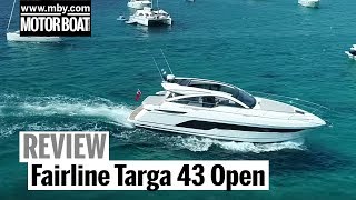 Fairline Targa 43 Open  Review  Motor Boat amp Yachting [upl. by Honey]