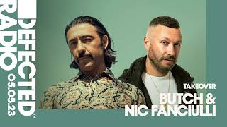 Defected Radio Show Nic Fanciulli amp Butch Takeover  050523 [upl. by Enomar]