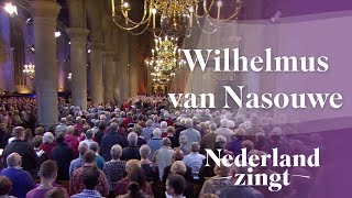 Nederland Zingt Wilhelmus van Nassouwe [upl. by Nil9]