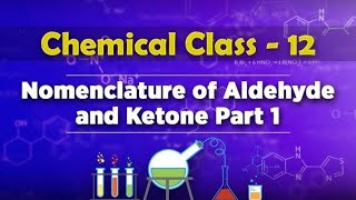 Nomenclature of aldehyde and ketone [upl. by Benito824]