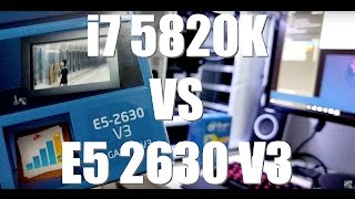 Intel i7 5820K VS Intel Xeon E5 2630 v3 Stock Benchmark E5 Really Worth it [upl. by Ledarf831]