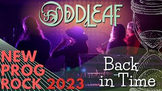 ODDLEAF  Back in Time LIVE Version Prog Rock 2022 [upl. by Newcomb]