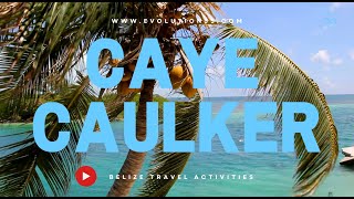 Caye Caulker  Belize Activity [upl. by Synned]