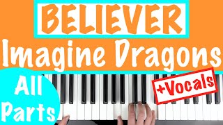 How to play BELIEVER  Imagine Dragons Easy Piano Tutorial [upl. by Niattirb]