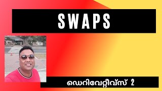 Swap  Malayalam  Derivatives  Malayalam  Currency Swap  Interest rate Swap  Snoj Machingal [upl. by Bolan]