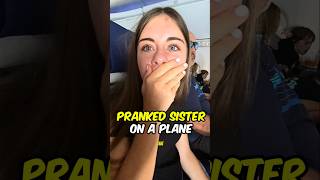 She Pranked her Sister on a Plane 😂 [upl. by Medrek]