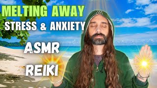 Melting Away Stress amp Anxiety  ASMR Reiki [upl. by Blinny]